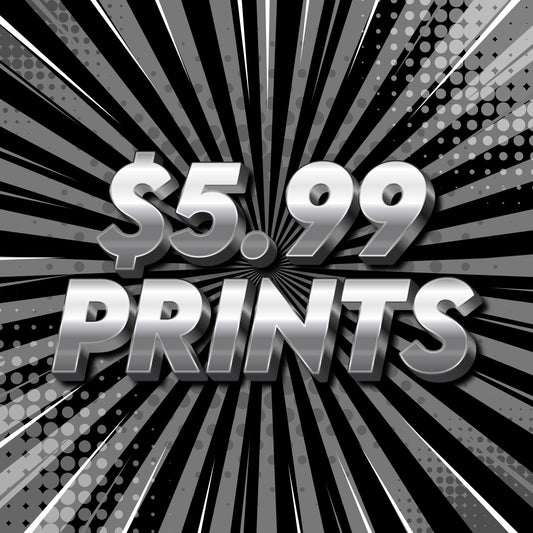 $5.99 PRINTS